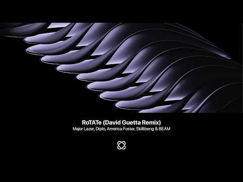 Thumbnail for Major Lazer, Diplo, America Foster, Skillibeng & BEAM - RoTATe (David Guetta Extended Remix)