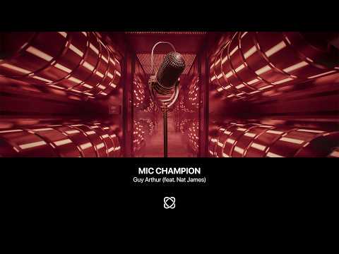 Thumbnail for Guy Arthur - MIC CHAMPION (feat. Nat James)